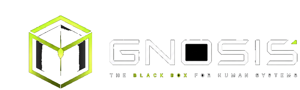 GNOSIS — The Black Box for Human Systems